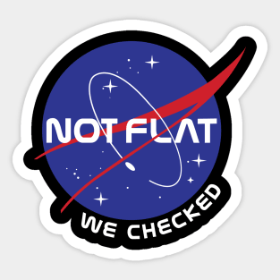 Not Flat We Checked Sticker